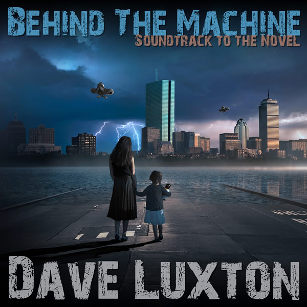 Dave Luxton Behind the Machine album cover